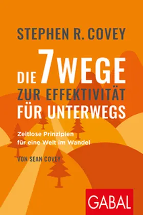 Covey | Die 7 Wege zur Effektivität für unterwegs | E-Book | sack.de