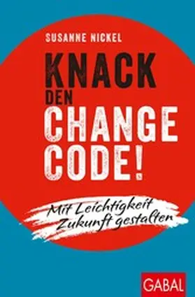 Nickel | Knack den Change-Code! | E-Book | www2.sack.de