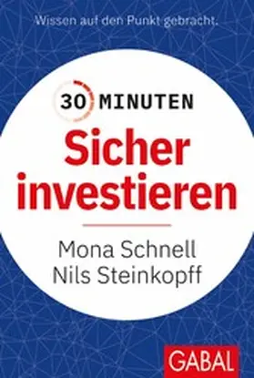 Steinkopff / Schnell |  30 Minuten Sicher investieren | eBook | Sack Fachmedien