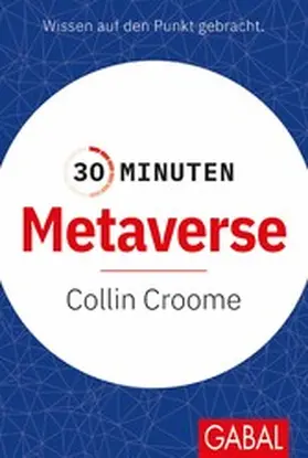 Croome |  30 Minuten Metaverse | eBook | Sack Fachmedien