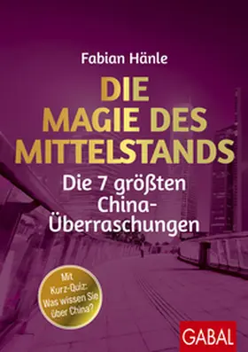 Hänle |  Die Magie des Mittelstands | eBook | Sack Fachmedien