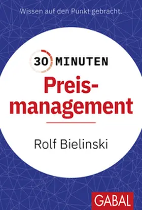 Bielinski |  30 Minuten Preismanagement | eBook | Sack Fachmedien