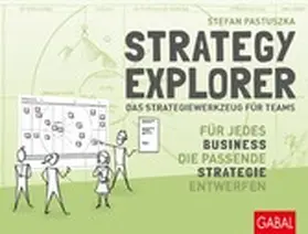 Pastuszka |  Strategy Explorer – das Strategiewerkzeug für Teams | eBook | Sack Fachmedien