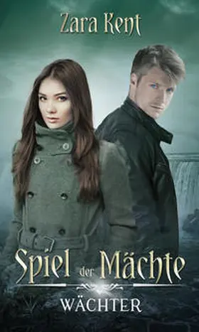 Zara Kent |  Spiel der Mächte | Buch |  Sack Fachmedien