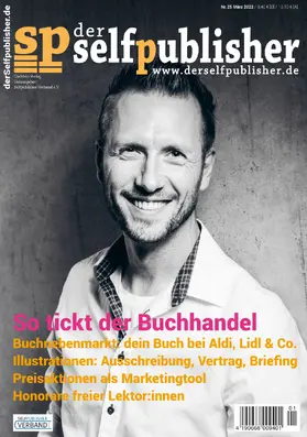 Hirtzy / Oberbichler / Buchter |  der selfpublisher 25, 1-2022, Heft 25, März 2022 | eBook | Sack Fachmedien