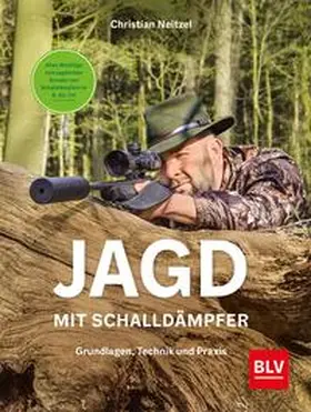 Neitzel |  Jagd mit Schalldämpfer | eBook | Sack Fachmedien