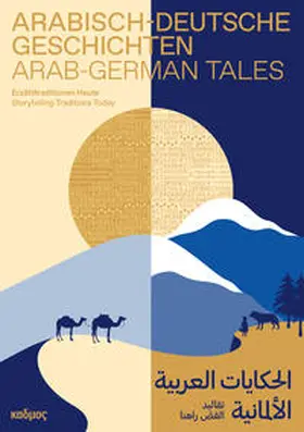 Lepper / Wessel |  Arabisch-Deutsche Geschichten. Arab-German Tales. ???????? ??????? ????????? | Sonstiges |  Sack Fachmedien