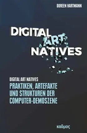 Hartmann |  Digital Art Natives | eBook | Sack Fachmedien