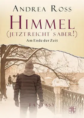 Ross | Himmel (jetzt reicht's aber) | Buch | 978-3-96752-032-3 | www2.sack.de