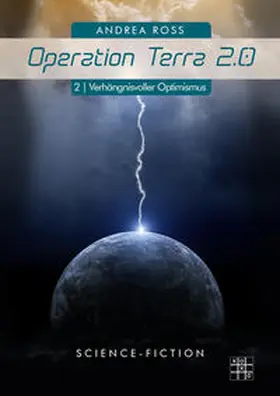 Ross |  Operation Terra 2.0 | Buch |  Sack Fachmedien