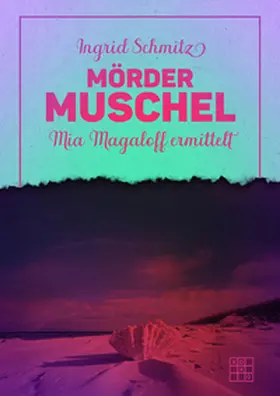 Schmitz |  Mördermuschel | Buch |  Sack Fachmedien