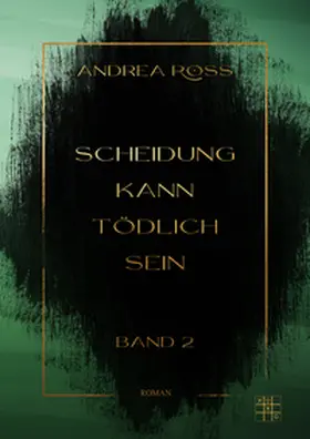 Ross | Scheidung kann tödlich sein | E-Book | www2.sack.de