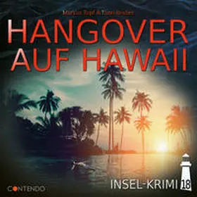 Topf / Reuber |  Insel-Krimi 18: Hangover auf Hawaii | Sonstiges |  Sack Fachmedien