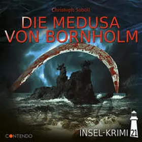 Soboll |  Insel-Krimi 21: Die Medusa von Bornholm | Sonstiges |  Sack Fachmedien