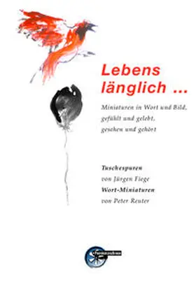 Reuter / Fiege |  Lebenslänglich ... | Buch |  Sack Fachmedien