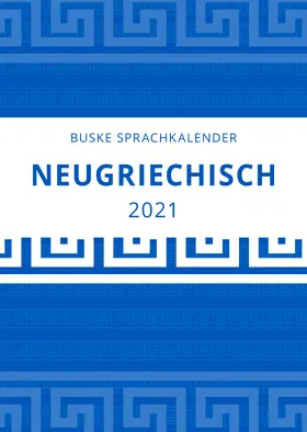 Manola / Anifantis-Scherb |  Sprachkalender Neugriechisch 2021 | Sonstiges |  Sack Fachmedien