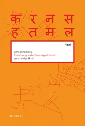 Hindelang |  Einführung in die Devanagari-Schrift anhand des Hindi | Buch |  Sack Fachmedien