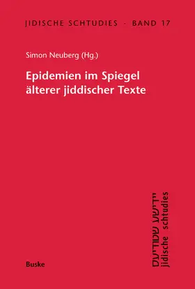 Neuberg |  Epidemien im Spiegel älterer jiddischer Texte | Buch |  Sack Fachmedien