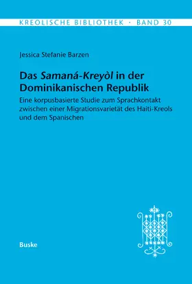 Barzen |  Das Samana-Kreyol in der Dominikanischen Republik | Buch |  Sack Fachmedien