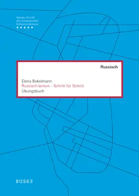 Bokelmann |  Russisch lernen - Schritt für Schritt. Übungsbuch | Buch |  Sack Fachmedien