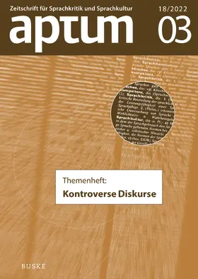 Wengeler |  Aptum, Zeitschrift für Sprachkritik und Sprachkultur 18. Jahrgang, 2022, Heft 3 | Buch |  Sack Fachmedien