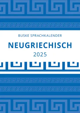 Irmer / Mikosch |  Sprachkalender Neugriechisch 2025 | Sonstiges |  Sack Fachmedien
