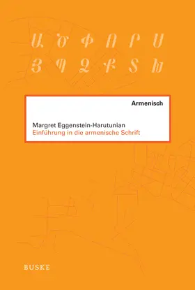 Eggenstein-Harutunian |  Einführung in die armenische Schrift | Buch |  Sack Fachmedien