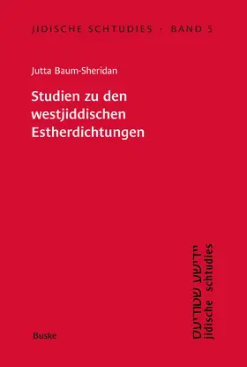Baum-Sheridan |  Studien zu den westjiddischen Estherdichtungen | eBook | Sack Fachmedien