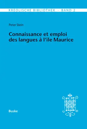 Stein / Chaudenson |  Connaissance et emploi des langues a l'Ile Maurice | eBook | Sack Fachmedien