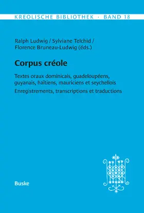 Ludwig / Telchid / Bruneau-Ludwig |  Corpus créole | eBook | Sack Fachmedien