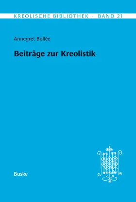 Bollée / Reutner |  Beiträge zur Kreolistik | eBook | Sack Fachmedien