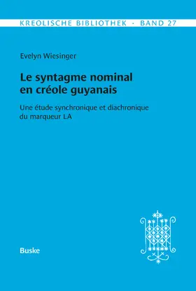 Wiesinger |  Le syntagme nominal en créole guyanais | eBook | Sack Fachmedien