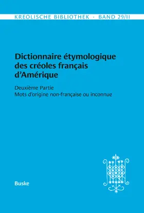 Bollée / Fattier / Neumann-Holzschuh |  Dictionnaire étymologique des créoles français d’Amérique | eBook | Sack Fachmedien