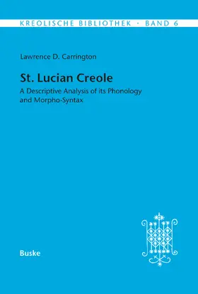 Carrington |  Kreolische Bibliothek 6: St. Lucian Creole | Buch |  Sack Fachmedien