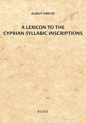 Hintze |  A Lexicon to the Cyprian Syllabic Inscriptions | eBook | Sack Fachmedien