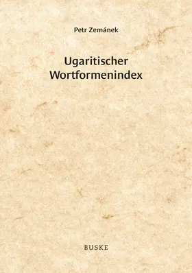 Zemánek |  Ugaritischer Wortformenindex | eBook | Sack Fachmedien