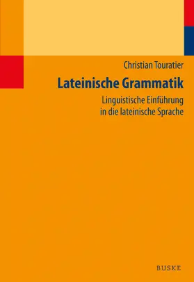 Touratier |  Lateinische Grammatik | eBook | Sack Fachmedien