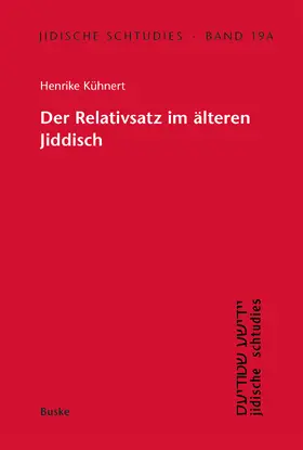 Kühnert |  Der Relativsatz im älteren Jiddisch | eBook | Sack Fachmedien