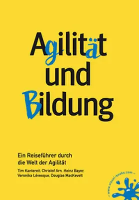 Kantereit / Arn / Bayer |  Agilität und Bildung | Buch |  Sack Fachmedien