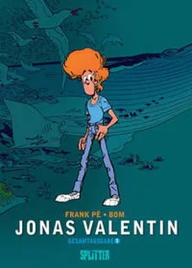 Bom / Pé |  Jonas Valentin Gesamtausgabe. Band 1 | Buch |  Sack Fachmedien