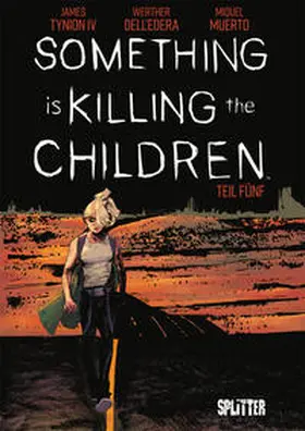 Tynion IV. / Tynion | Something is killing the Children. Band 5. | Buch | 978-3-96792-314-8 | sack.de