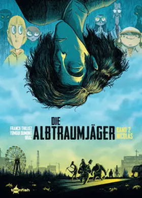 Thilliez |  Die Albtraumjäger. Band 2 | eBook | Sack Fachmedien