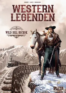 Jarry |  Western Legenden: Wild Bill Hickok | eBook | Sack Fachmedien