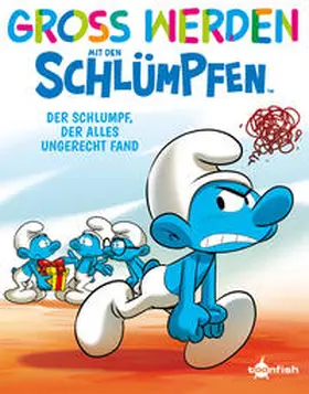 Peyo / Falzar / Culliford |  Groß werden mit den Schlümpfen: Der Schlumpf, der alles ungerecht fand | Buch |  Sack Fachmedien
