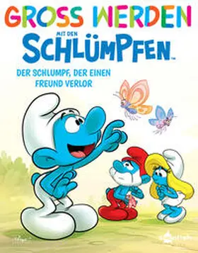 Culliford / Peyo / Falzar |  Groß werden mit den Schlümpfen: Der Schlumpf, der einen Freund verloren hat | Buch |  Sack Fachmedien