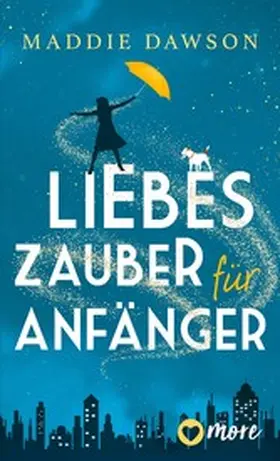 Dawson |  Liebeszauber für Anfänger | eBook | Sack Fachmedien