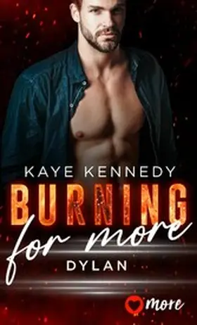Kennedy |  Burning for More | eBook | Sack Fachmedien