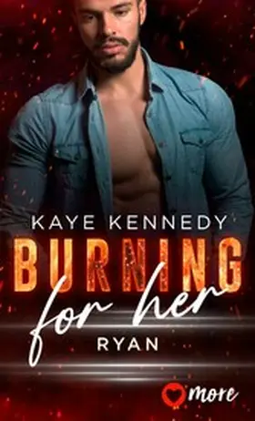 Kennedy |  Burning for Her | eBook | Sack Fachmedien
