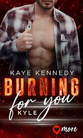 Kennedy |  Burning for You | eBook | Sack Fachmedien