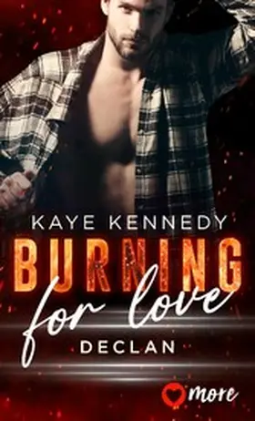 Kennedy |  Burning for Love | eBook | Sack Fachmedien